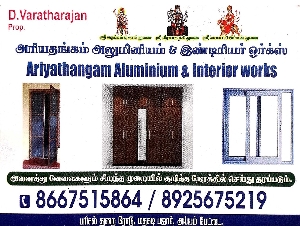 Ariyathangam Aluminium & Interior Works