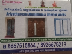 Ariyathangam Aluminium & Interior Works