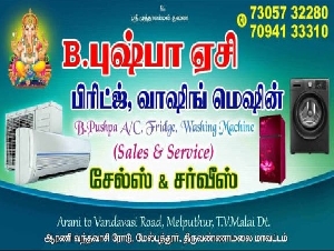 B Pushpa AC Fridge & Washing Machine